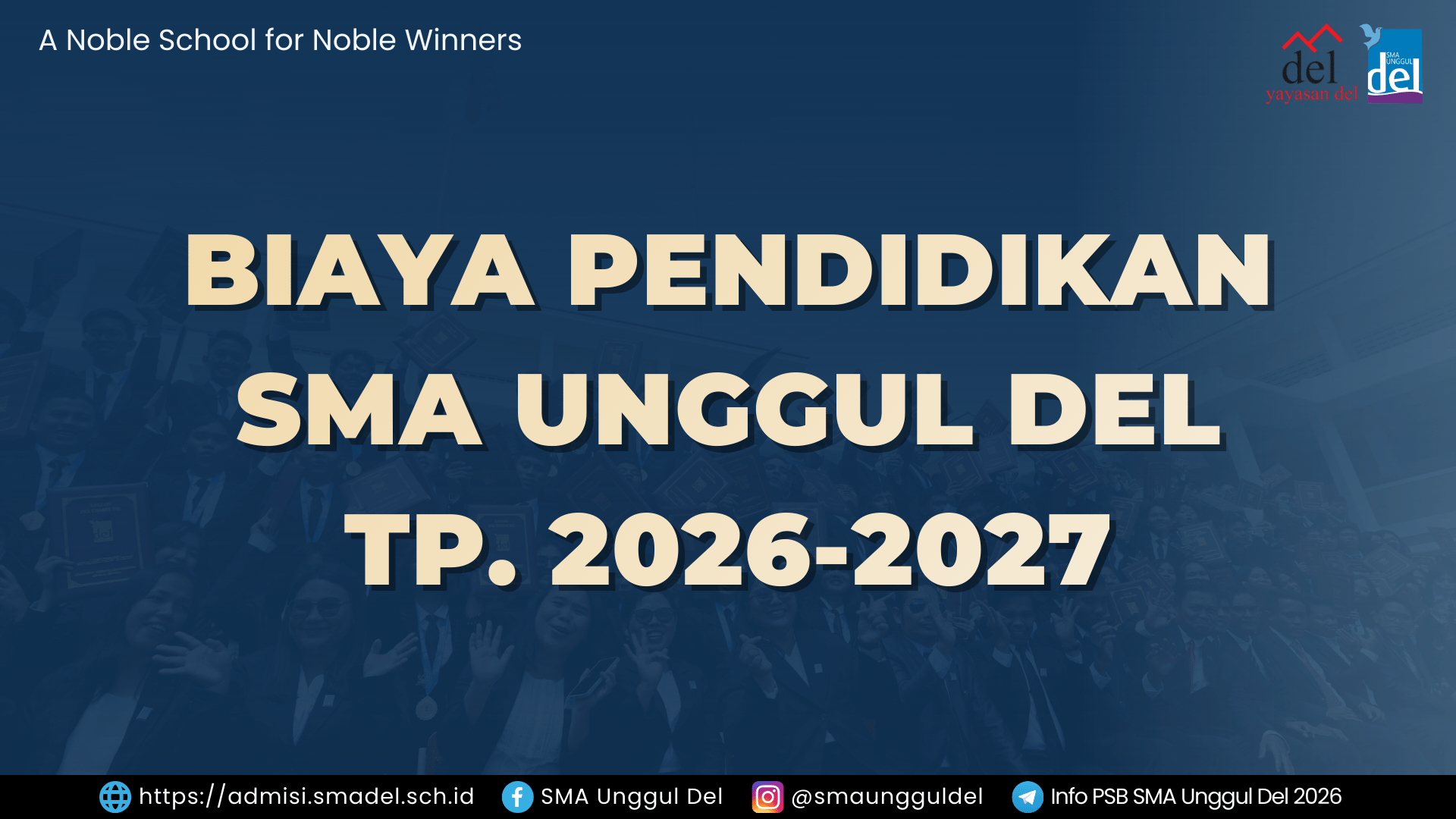BIAYA PENDIDIKAN SMA UNGGUL DEL TP. 2026-2027