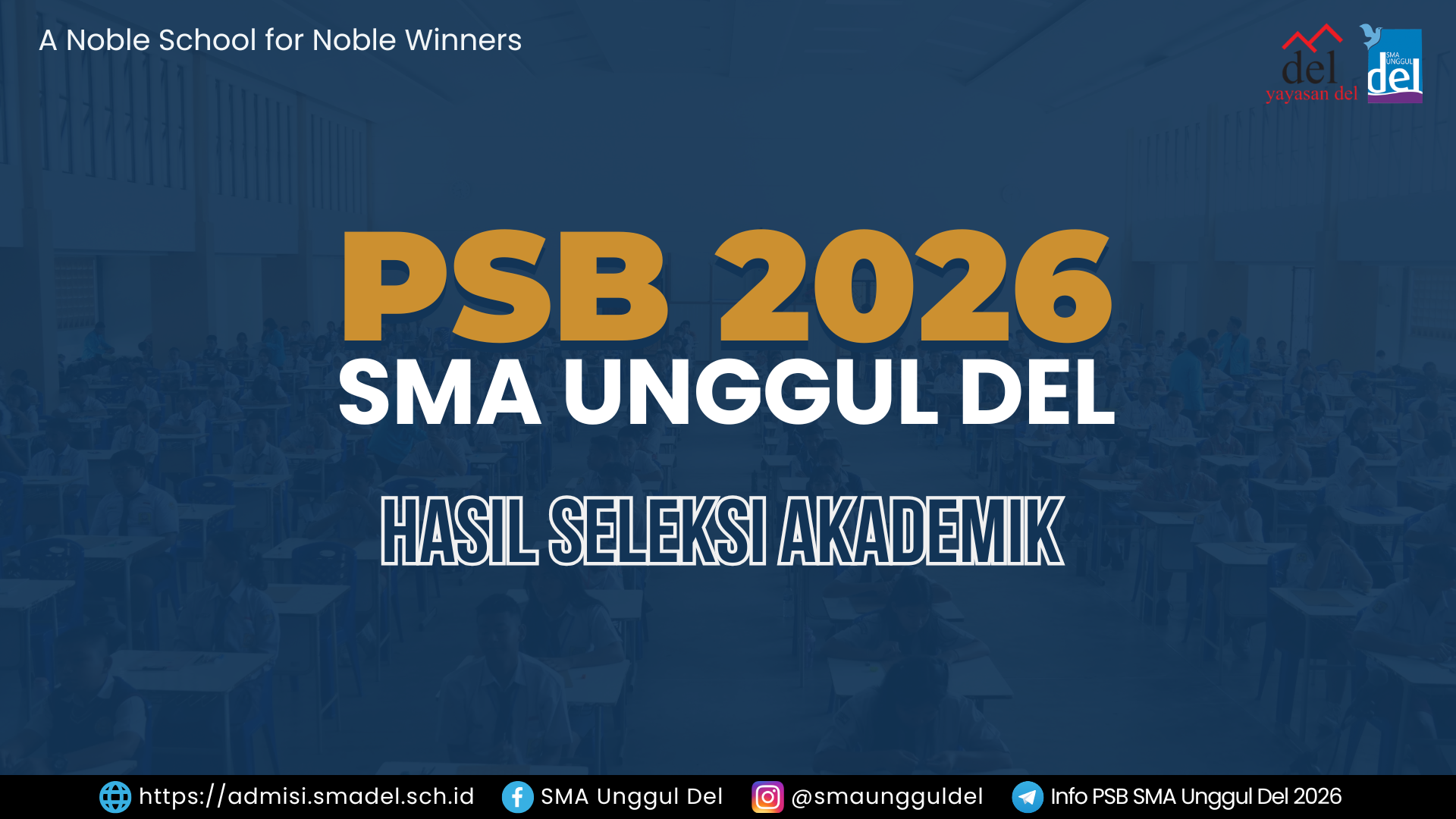 HASIL SELEKSI AKADEMIK - TAHAP 1 - PSB SMA UNGGUL DEL 2026